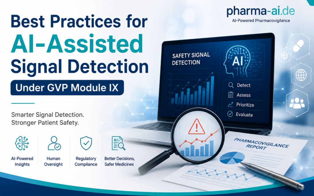 Best Practices for AI-Assisted Signal Detection Under GVP Module IX