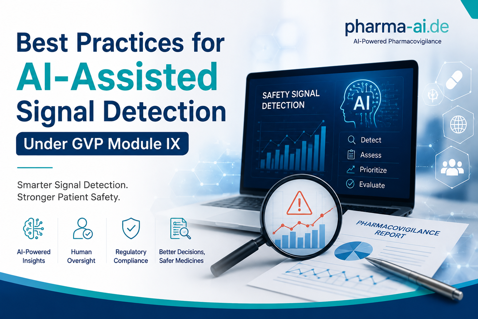 AI assisted signal detection GVP Module IX